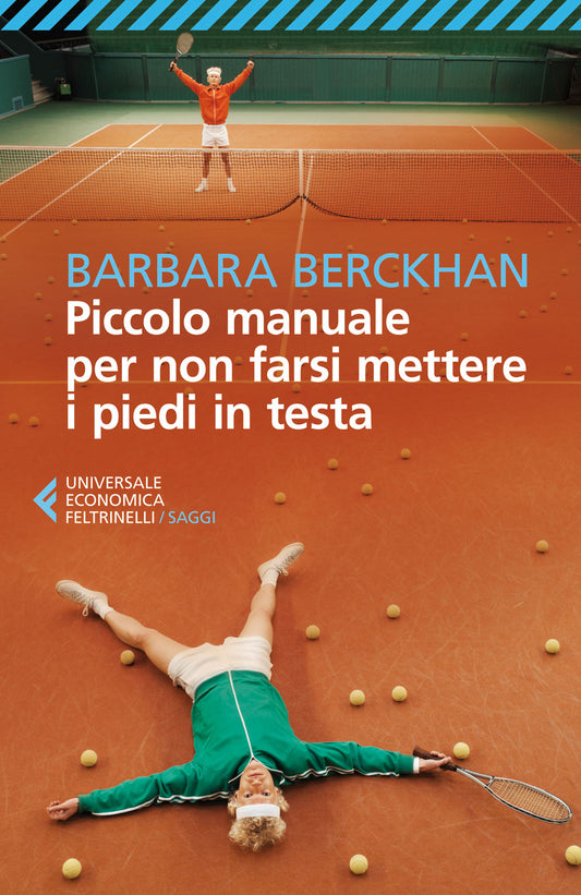 Piccolo Manuale Per Non Farsi Mettere I Piedi In Testa - Berckhan Barbara