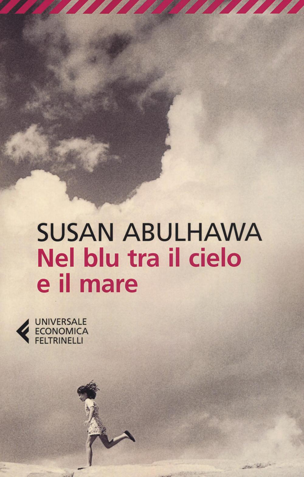 Nel Blu Tra Il Cielo E Il Mare - Abulhawa Susan