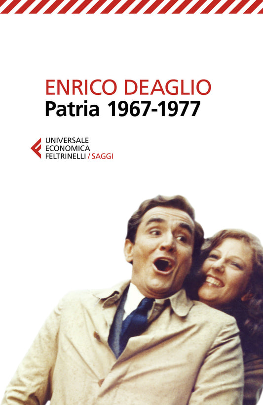 Patria 1967-1977 - Deaglio Enrico; Redaelli Valentina
