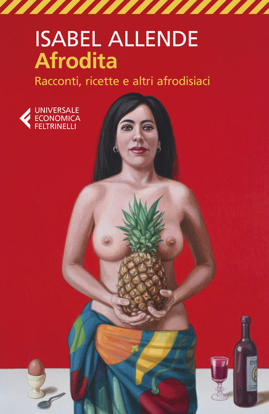Afrodita. Racconti, Ricette E Altri Afrodisiaci - Allende Isabel