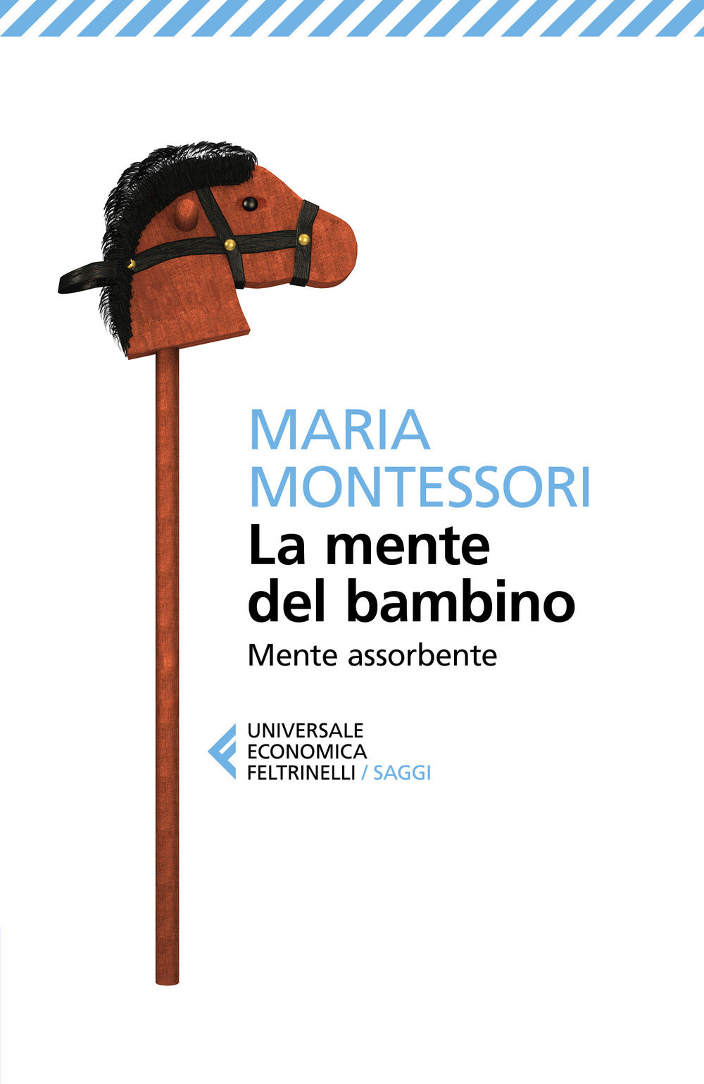 Mente Del Bambino. Mente Assorbente (la) - Montessori Maria