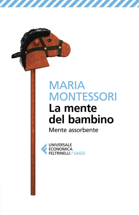 Mente Del Bambino. Mente Assorbente (la) - Montessori Maria