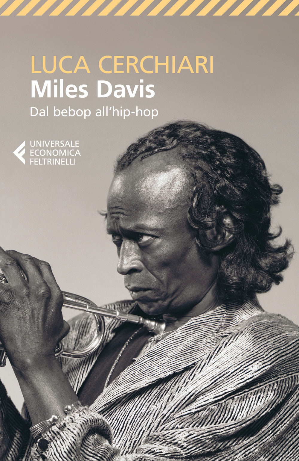 Miles Davis. Dal Bebop All'hip-hop - Cerchiari Luca