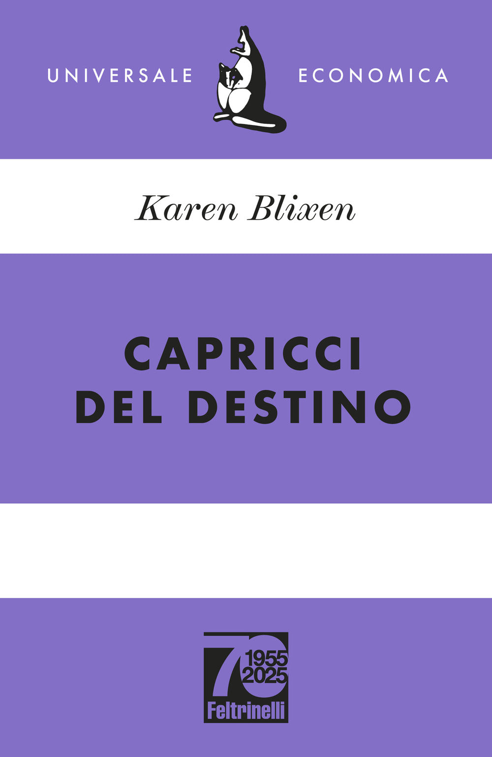 Capricci Del Destino. Ediz. 70° Anniversario - Blixen Karen