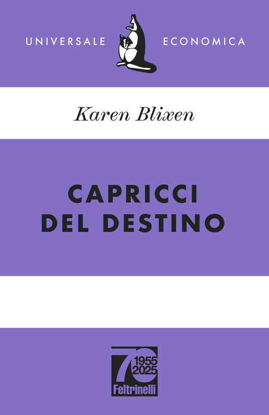 Capricci Del Destino. Ediz. 70° Anniversario - Blixen Karen