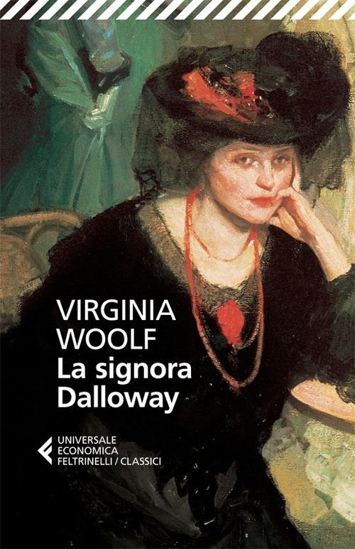 Signora Dalloway (la) - Woolf Virginia; Fusini N. (cur.)