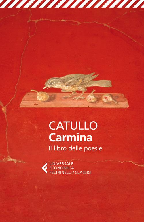 Carmina. Il Libro Delle Poesie. Testo Latino A Fronte - Catullo G. Valerio; Gardini N. (cur.)