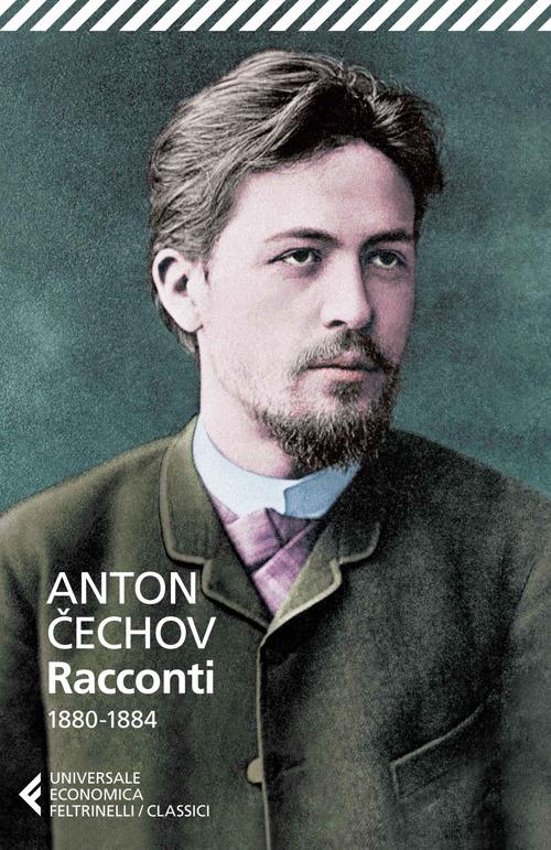 Racconti (1880-1884) - Cechov Anton; Malcovati F. (cur.)