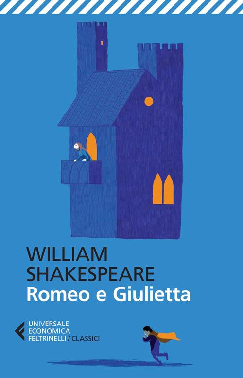 Romeo E Giulietta. Testo Inglese A Fronte - Shakespeare William; Lombardo A. (cur.)