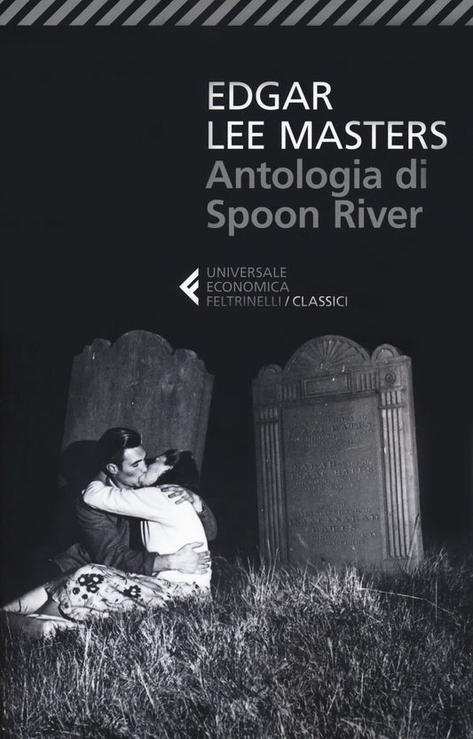 Antologia Di Spoon River. Testo Inglese A Fronte - Masters Edgar Lee; Terrinoni E. (cur.)