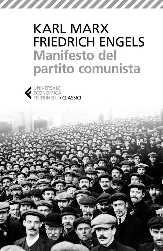 Manifesto Del Partito Comunista - Marx Karl; Engels Friedrich; Donaggio E. (cur.); Kammerer P. (cur.)