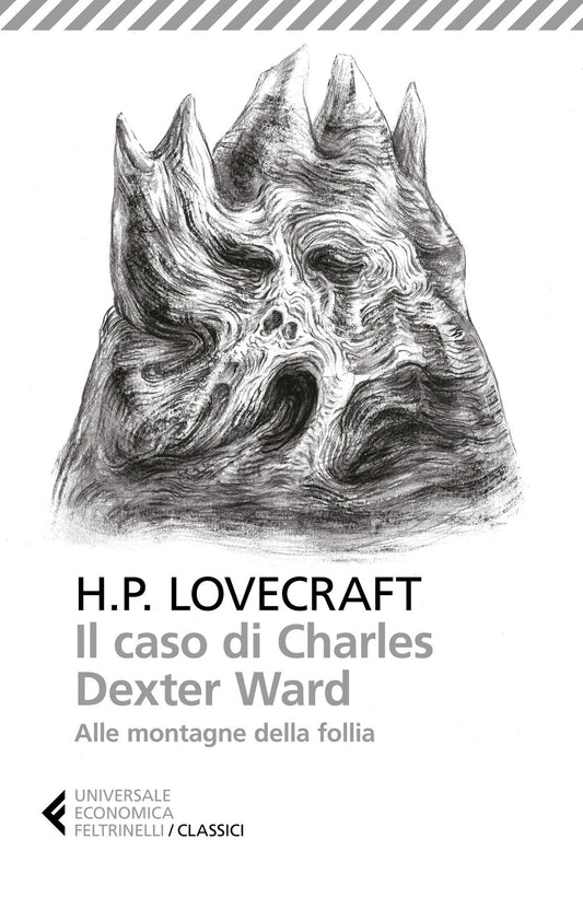 Caso Di Charles Dexter Ward-alle Montagne Della Follia (il) - Lovecraft Howard P.; Sacchini S. (cur.); Esposito M. (cur.)