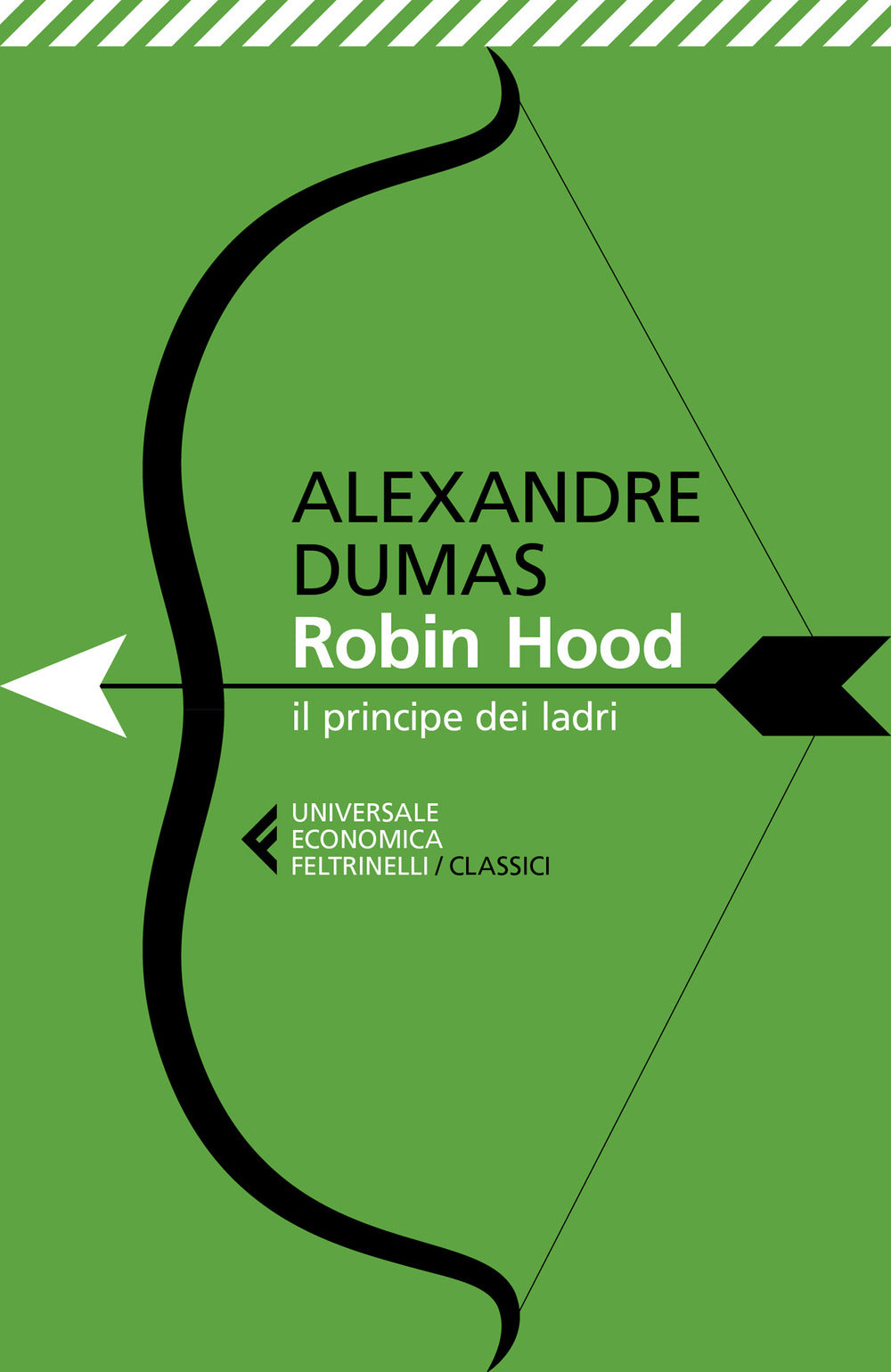 Robin Hood. Il Principe Dei Ladri - Dumas Alexandre; Carlotti G. (cur.)
