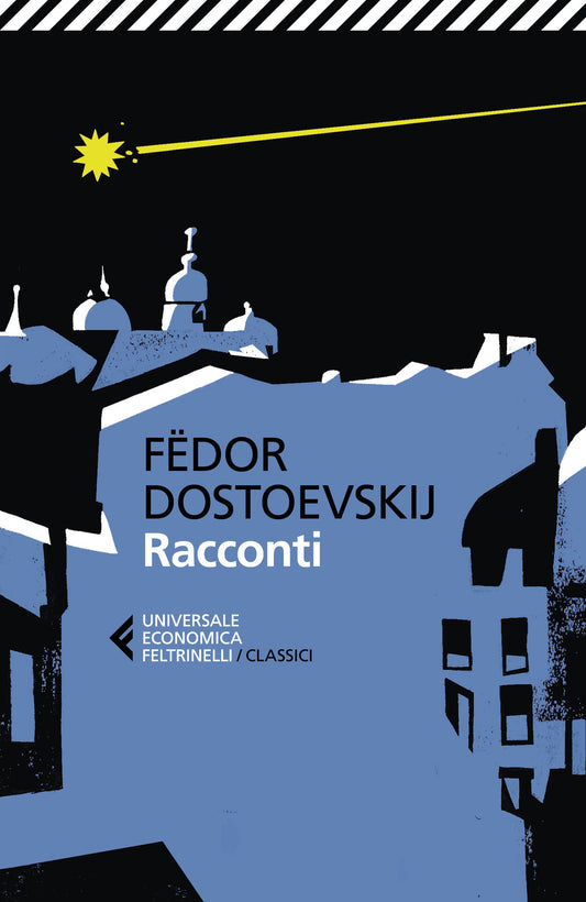 Racconti - Dostoevskij Fedor; Prina S. (cur.)