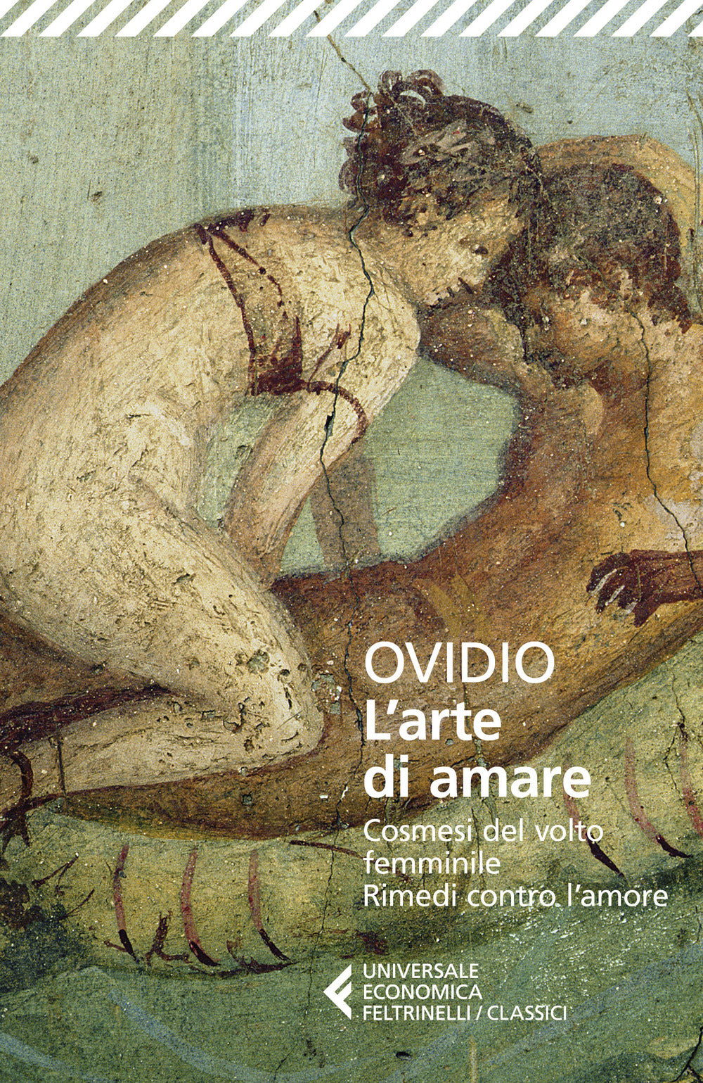 Arte Di Amare-cosmesi Del Volto Femminile-rimedi Contro L'amore (l') - Ovidio P. Nasone; Sacchini S. (cur.)
