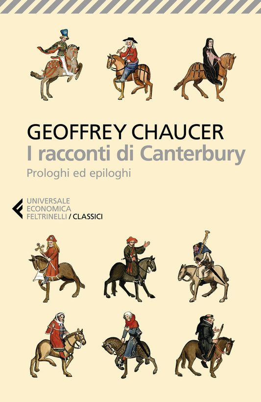 Racconti Di Canterbury. Prologhi Ed Epiloghi (i) - Chaucer Geoffrey; Morini M. (cur.)