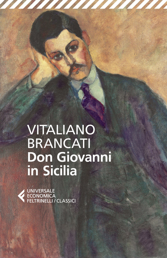 Don Giovanni In Sicilia - Brancati Vitaliano