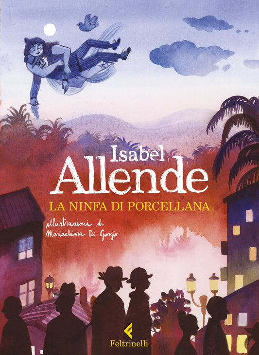 Ninfa Di Porcellana. Ediz. A Colori (la) - Allende Isabel