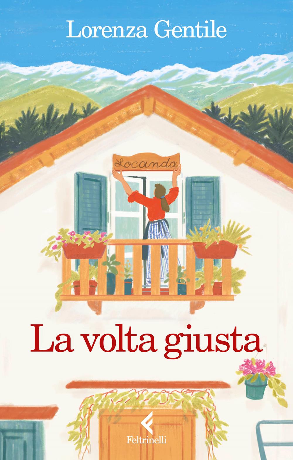 Volta Giusta (la) - Gentile Lorenza