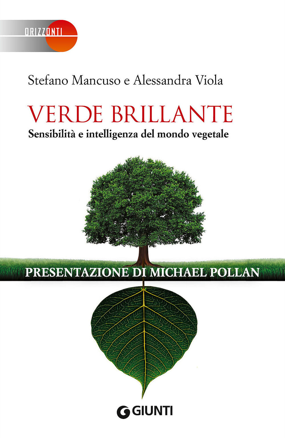 Verde Brillante. Sensibilita' E Intelligenza Del Mondo Vegetale - Mancuso Stefano; Viola Alessandra