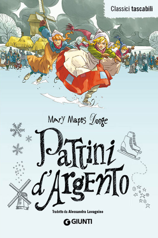 Pattini D'argento - Dodge, Mary Mapes
