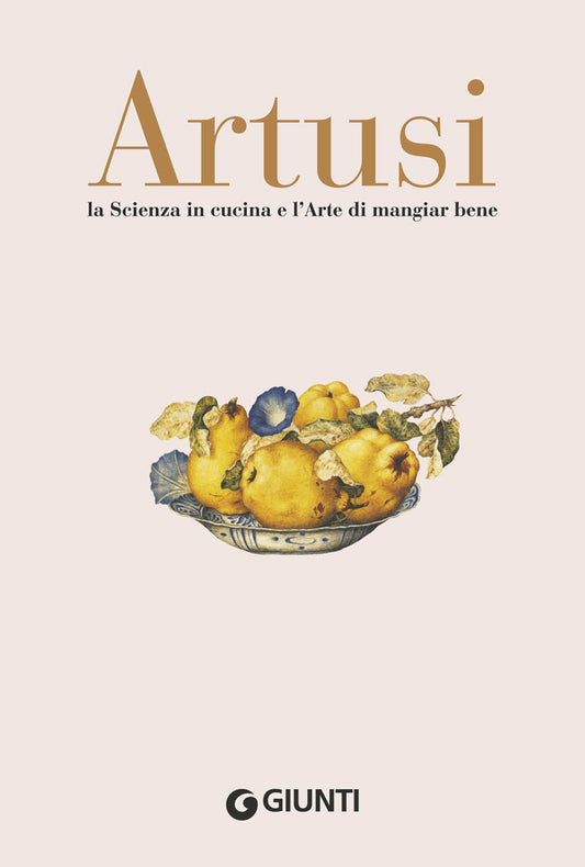 Scienza In Cucina E L'arte Di Mangiar Bene (la) - Artusi Pellegrino