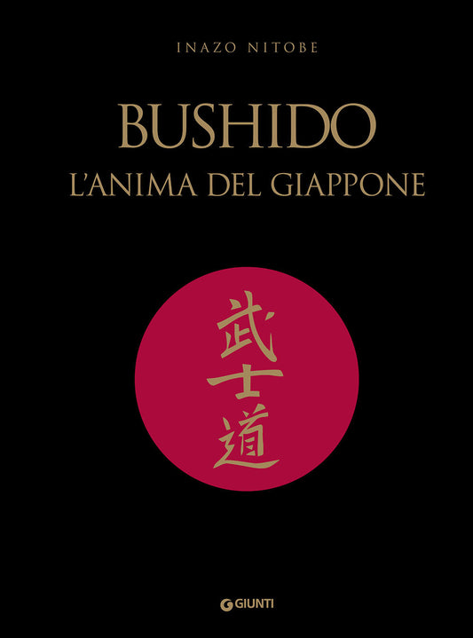 Bushido. L'anima Del Giappone - Nitobe Inazo