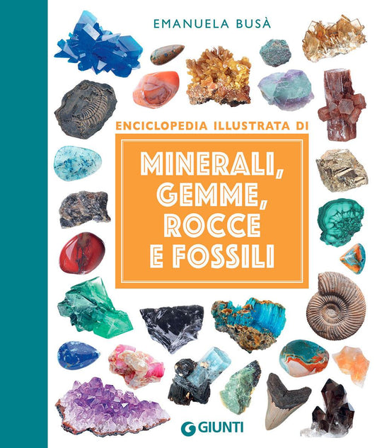 Minerali, Gemme, Rocce E Fossili - Busa' Emanuela