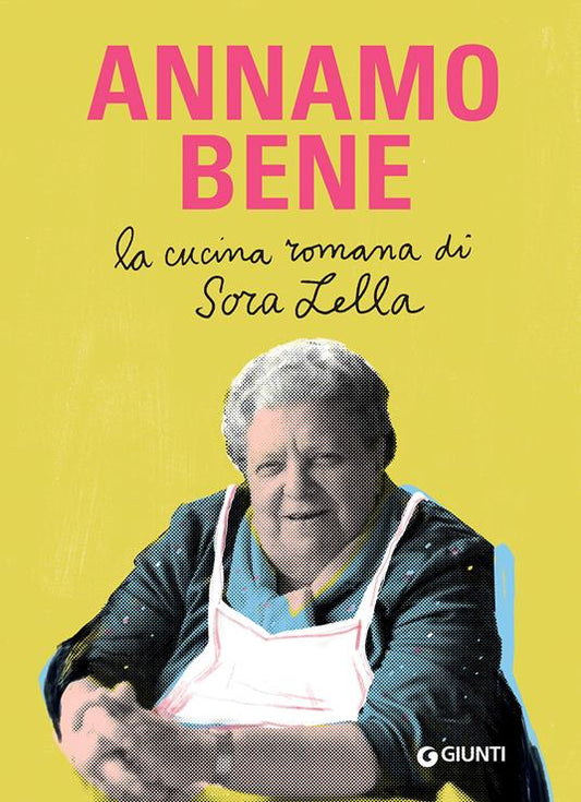 Annamo Bene La Cucina Romana Di Sora Le