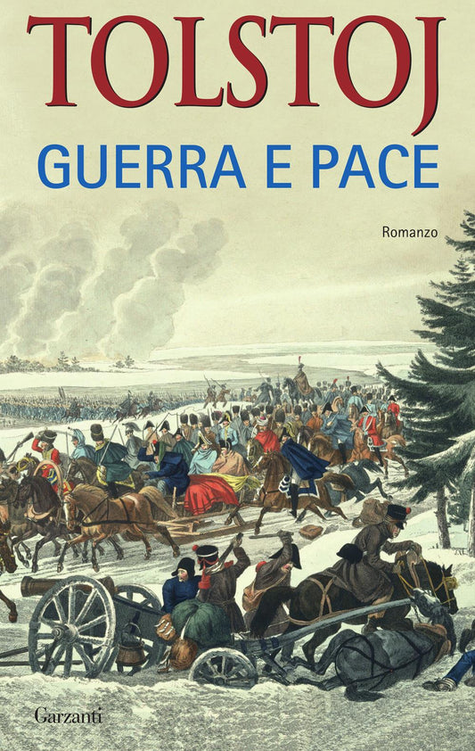 Guerra E Pace - Tolstoj Lev