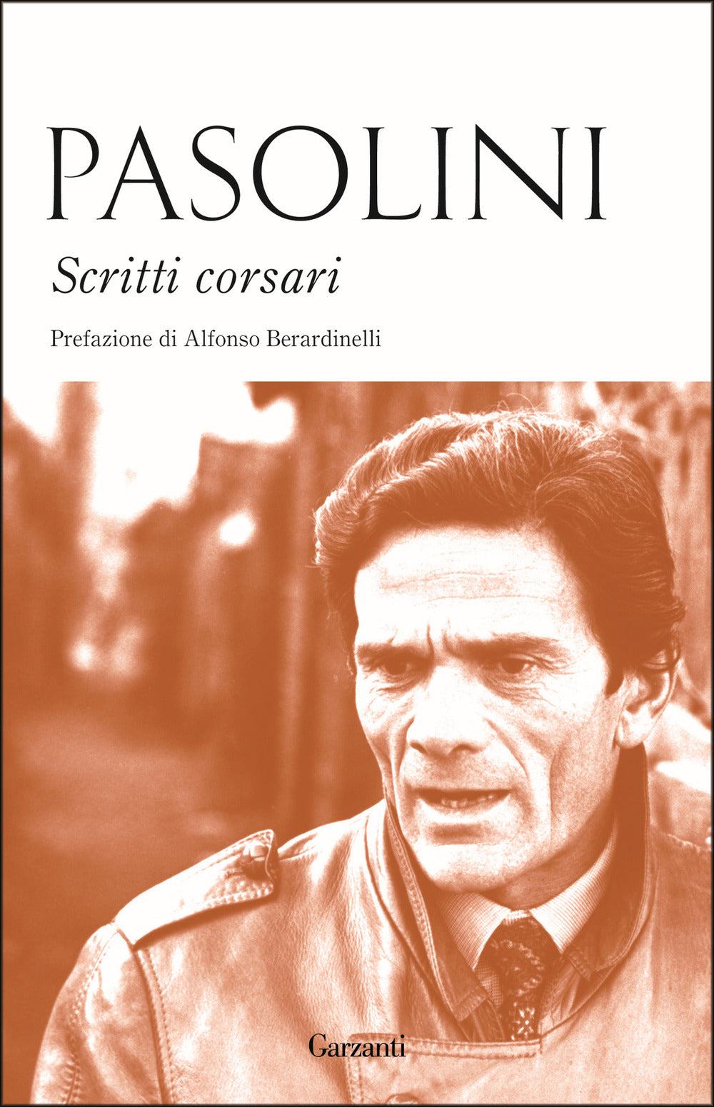 Scritti Corsari - Pasolini Pier Paolo