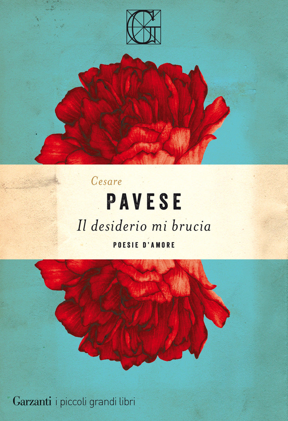 Desiderio Mi Brucia. Poesie D'amore (il) - Pavese Cesare