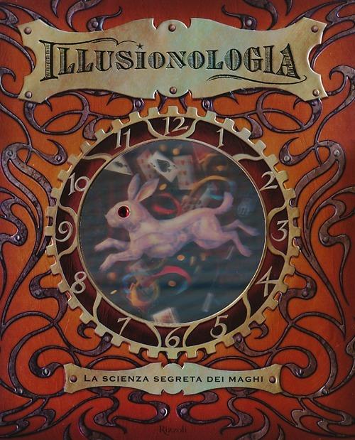 Illusionologia La Scienza Segreta Dei M