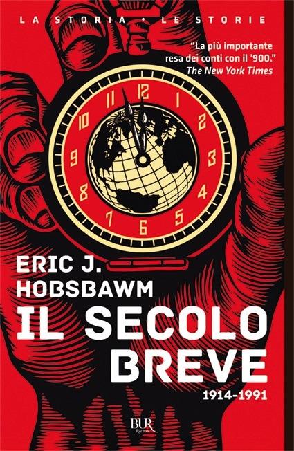 Secolo Breve 1914-1991 (il) - Hobsbawm Eric J.