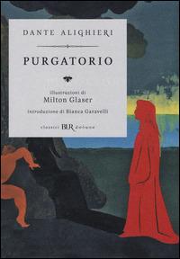 Purgatorio. Ediz. Illustrata - Alighieri Dante; Glaser Milton