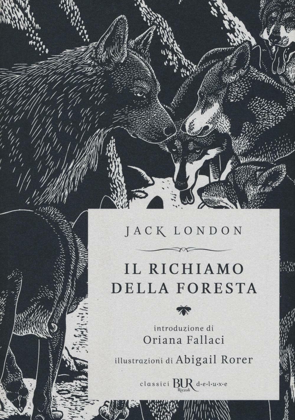 Richiamo Della Foresta. Ediz. Speciale (il) - London Jack