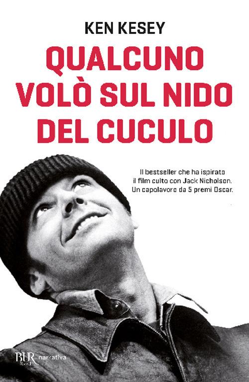 Qualcuno Volo' Sul Nido Del Cuculo - Kesey Ken