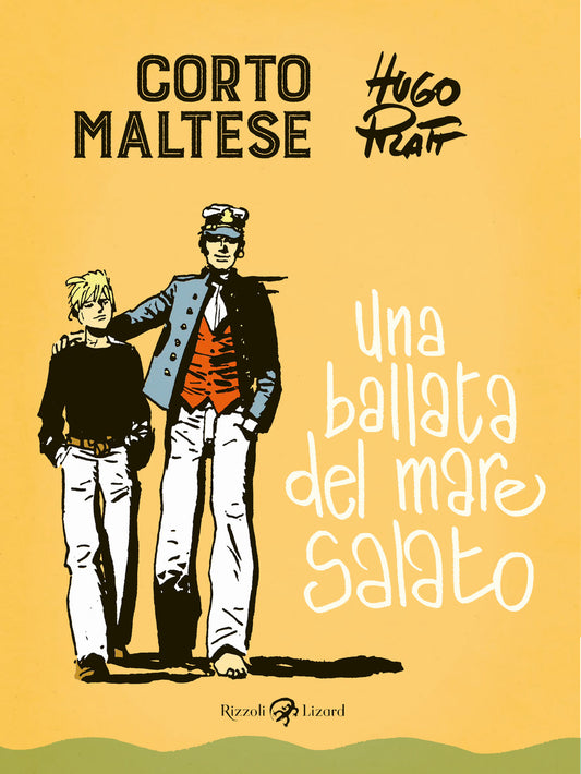 Corto Maltese. Una Ballata Del Mare Salato - Pratt Hugo