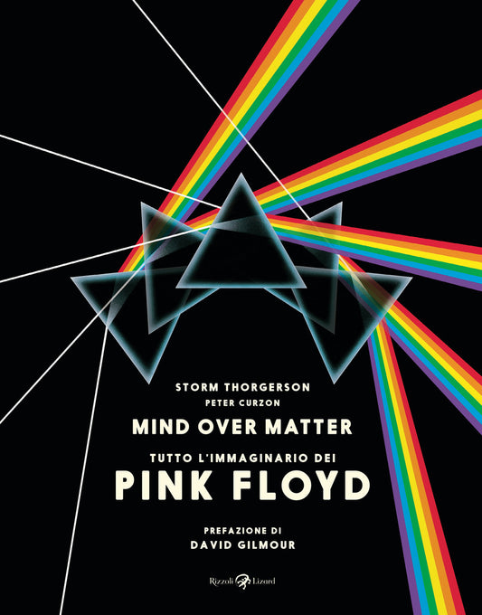 Pink Floyd. Mind Over Matter. Ediz. A Colori - Thorgerson Storm