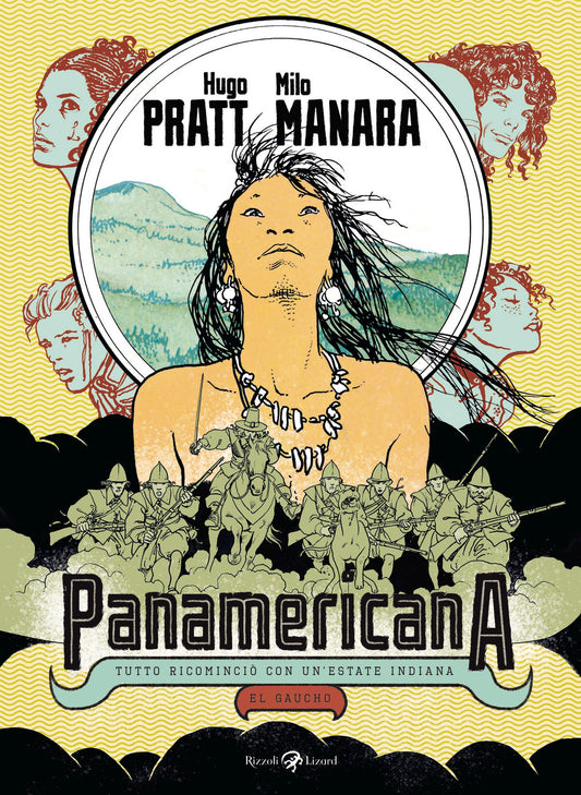 Panamericana. Tutto Ricomincio' Con Un'estate Indiana-el Gaucho - Pratt Hugo; Manara Milo