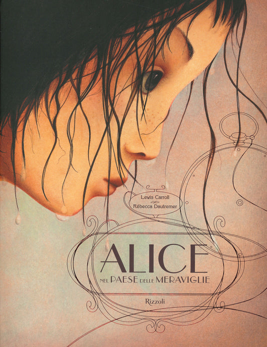 Alice Nel Paese Delle Meraviglie - Carroll Lewis; Dautremer Rebecca