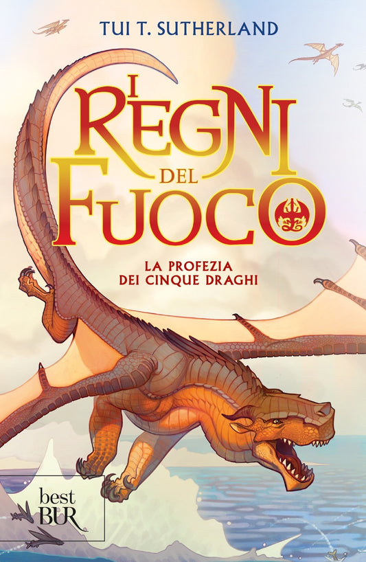 Profezia Dei Cinque Draghi. I Regni Del Fuoco (la). Vol. 1 - Sutherland Tui T.