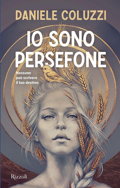 Io Sono Persefone - Coluzzi Daniele