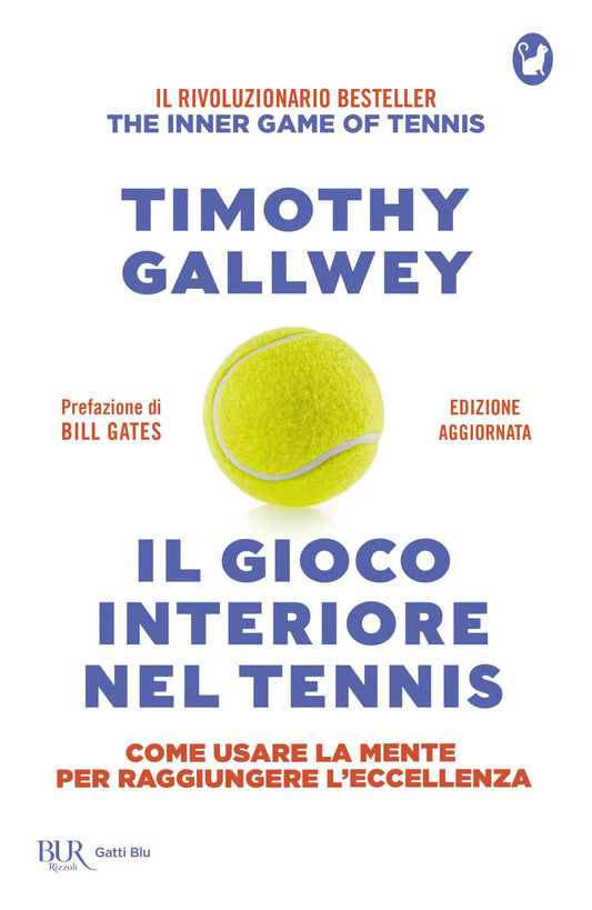 Gioco Interiore Nel Tennis. Come Usare La Mente Per Raggiungere L'eccellenza. Ed - Gallwey Timothy W.
