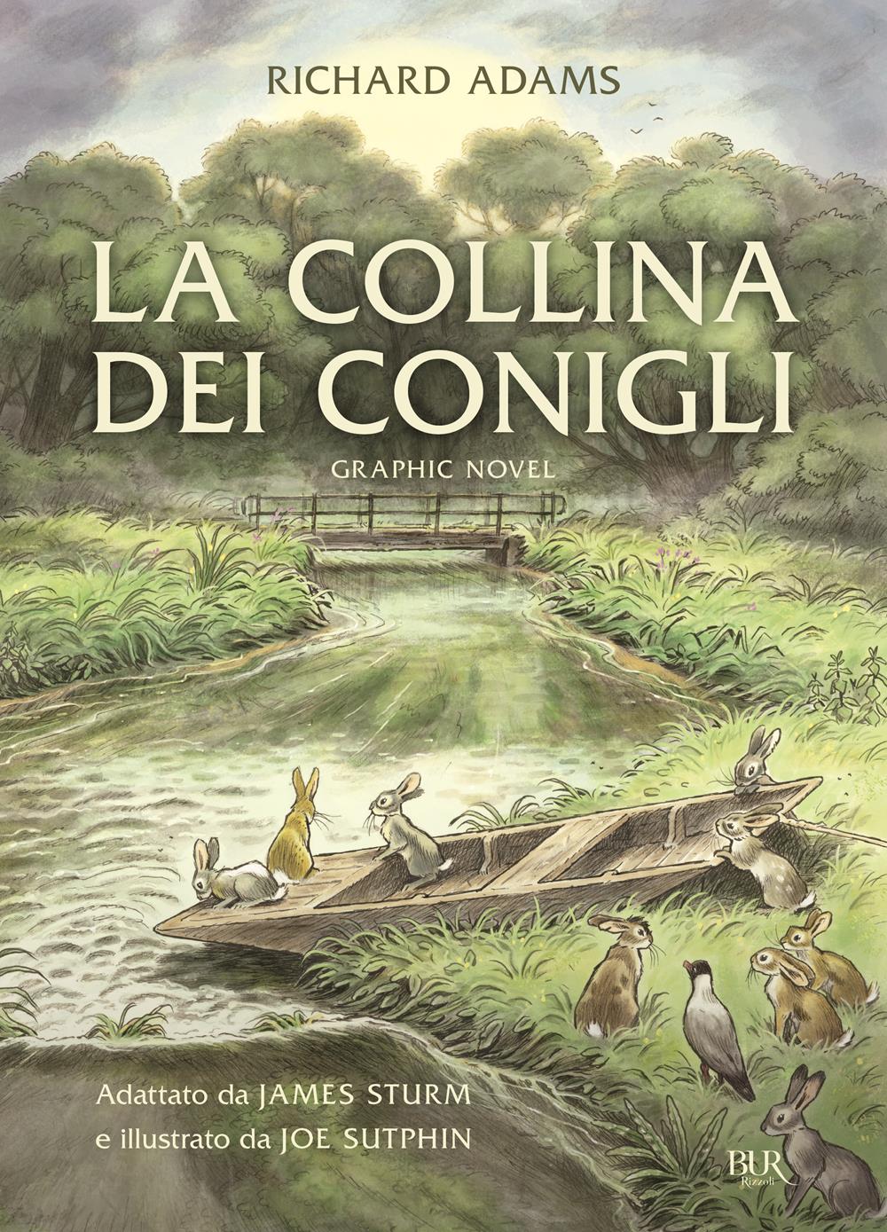 Collina Dei Conigli. Graphic Novel (la) - Adams Richard; Sturm J. (cur.)