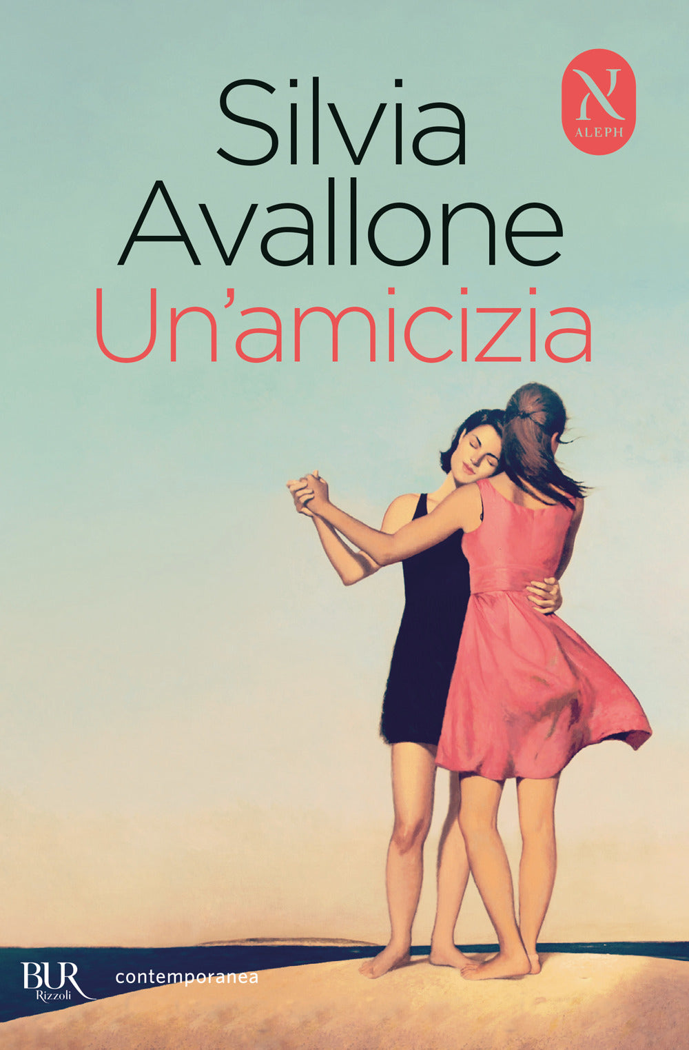 Amicizia (un') - Avallone Silvia