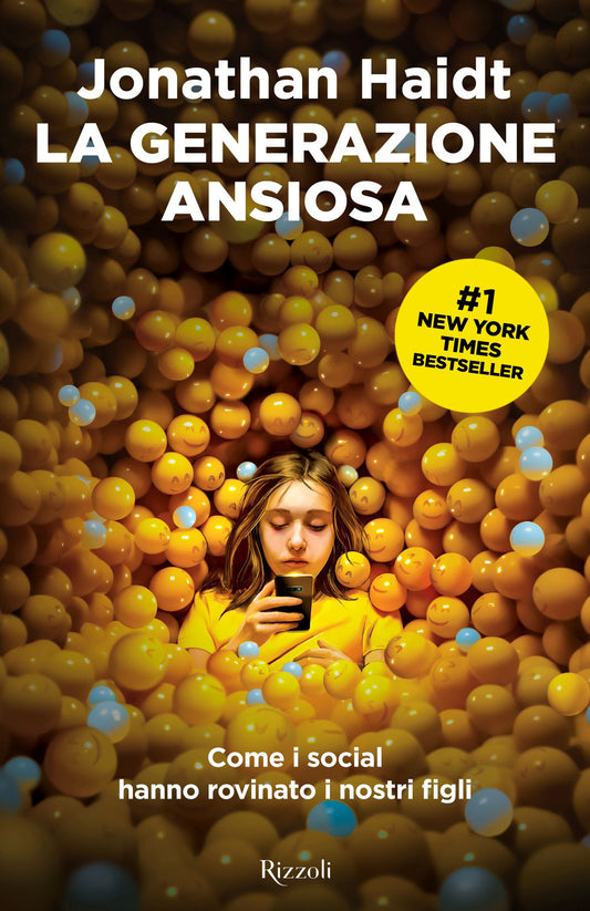 Generazione Ansiosa. Come I Social Hanno Rovinato I Nostri Figli (la) - Haidt Jonathan