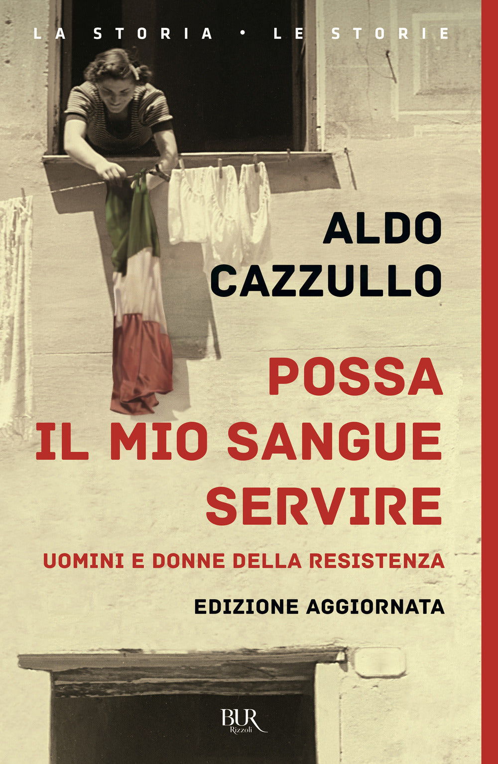 Possa Il Mio Sangue Servire - Cazzullo, Aldo