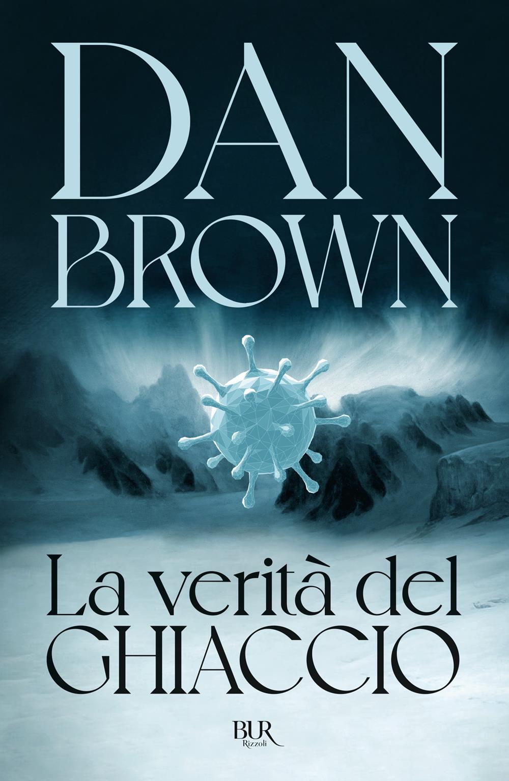 Verita' Del Ghiaccio (la) - Brown Dan