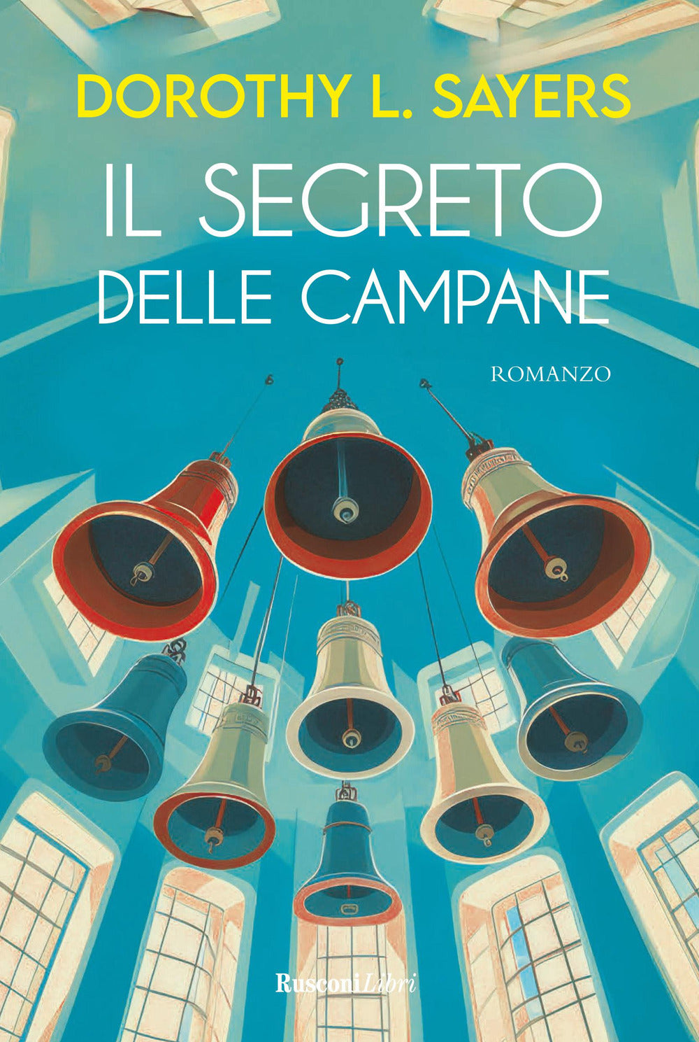 Il Segreto Delle Campane - Sayers, Dorothy Leigh